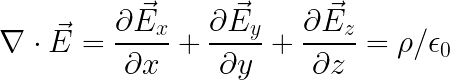 \LARGE \nabla\cdot \vec E = \frac{\partial \vec E_{x}}{\partial x}+\frac{\partial \vec E_{y}}{\partial y}+\frac{\partial \vec E_{z}}{\partial z}=\rho/\epsilon_0
